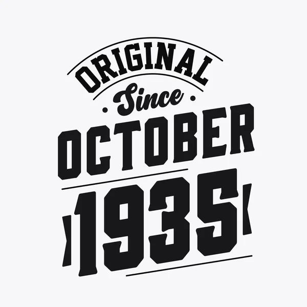 Octobre 1935 Anniversaire Vintage Rétro Original Depuis Octobre 1935 — Image vectorielle