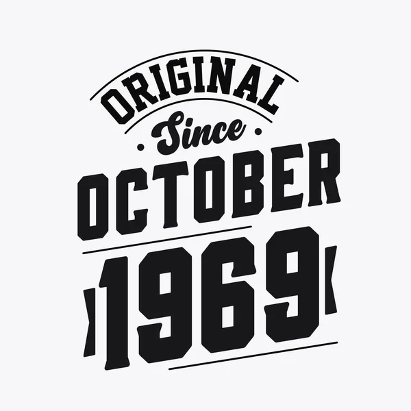 Geboren Oktober 1969 Retro Vintage Verjaardag Origineel Sinds Oktober 1969 — Stockvector