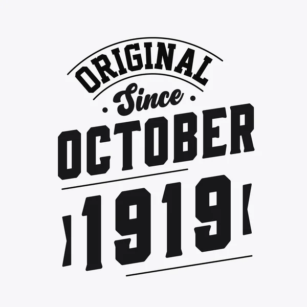 Nascido Outubro 1919 Retro Vintage Birthday Original October 1919 —  Vetores de Stock