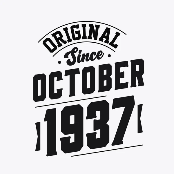 Octobre 1937 Anniversaire Vintage Rétro Original Depuis Octobre 1937 — Image vectorielle
