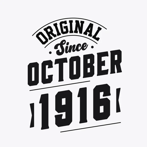 Born October 1916 Retro Vintage Birthday Original October 1916 — Stock Vector
