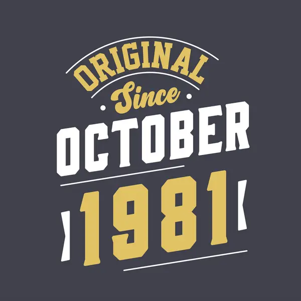 Orijinal Ekim 1981 Den Beri Ekim 1981 Doğdu Retro Vintage — Stok Vektör