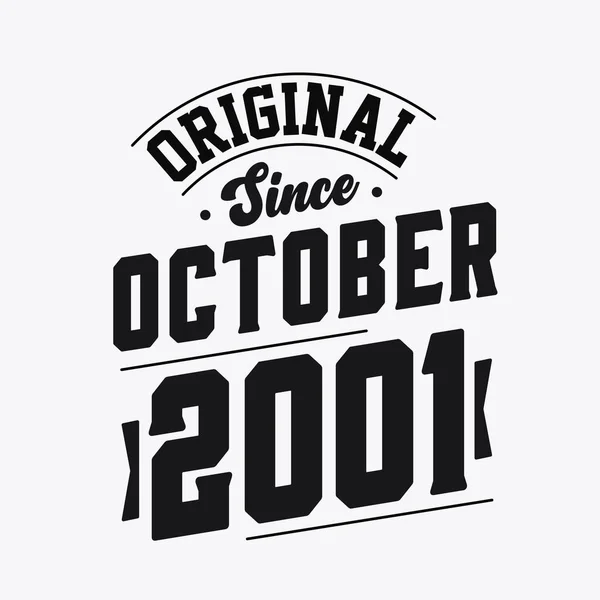 Nacido Octubre 2001 Retro Vintage Cumpleaños Original Desde Octubre 2001 — Vector de stock