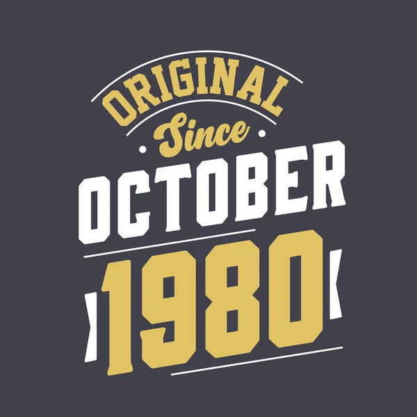 Orijinal Ekim 1980 Den Beri Ekim 1980 Doğdu Retro Vintage — Stok Vektör