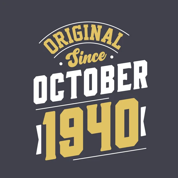 Asli Sejak Oktober 1940 Lahir Oktober 1940 Retro Vintage Ulang - Stok Vektor