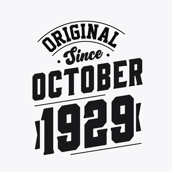 Född Oktober 1929 Retro Vintage Födelsedag Original Sedan Oktober 1929 — Stock vektor