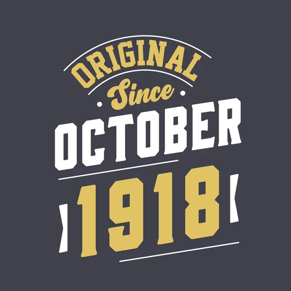 Originale Dall Ottobre 1918 Nato Nell Ottobre 1918 Retro Vintage — Vettoriale Stock