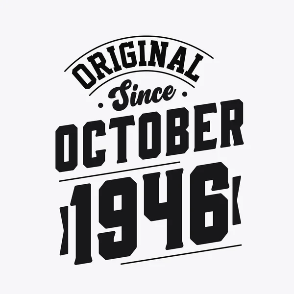 Geboren Oktober 1946 Retro Vintage Verjaardag Origineel Sinds Oktober 1946 — Stockvector