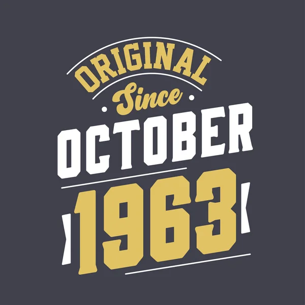 Original Desde Octubre 1963 Nacido Octubre 1963 Retro Vintage Cumpleaños — Vector de stock