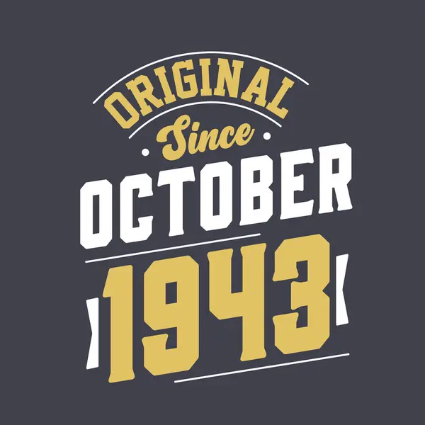 Origineel Sinds Oktober 1943 Geboren Oktober 1943 Retro Vintage Verjaardag — Stockvector