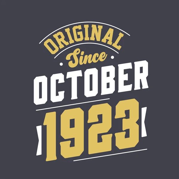 Original October 1923 Born October 1923 Retro Vintage Birthday — Stock Vector