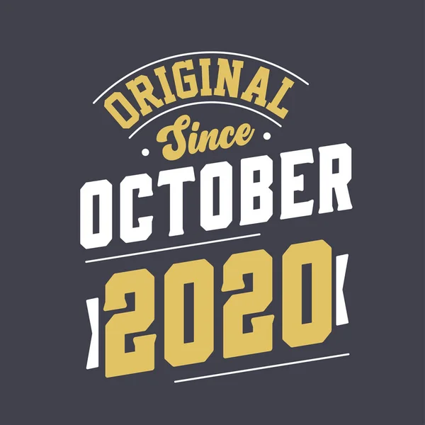 Eredeti 2020 Október Óta Született Október 2020 Retro Vintage Születésnap — Stock Vector