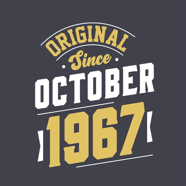 Origineel Sinds Oktober 1967 Geboren Oktober 1967 Retro Vintage Verjaardag — Stockvector