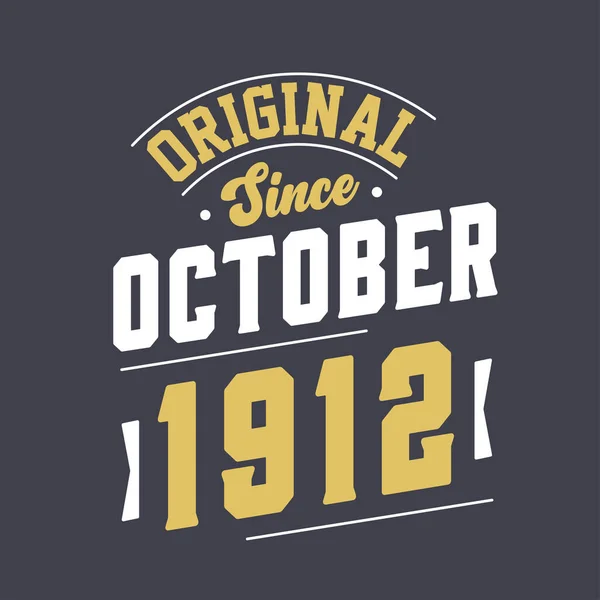 Oryginalny Października 1912 Urodzony Październiku 1912 Retro Vintage Birthday — Wektor stockowy