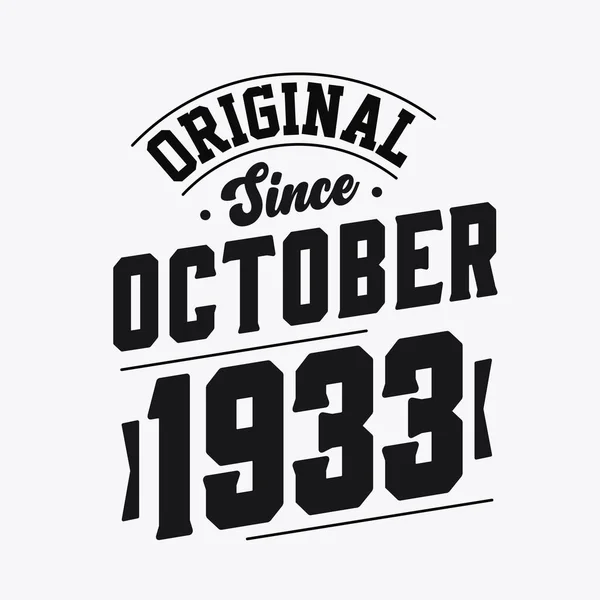 Geboren Oktober 1933 Retro Vintage Verjaardag Origineel Sinds Oktober 1933 — Stockvector