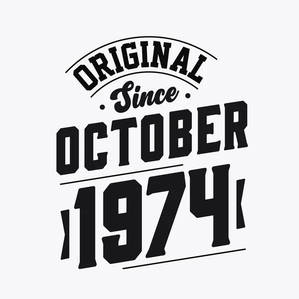 Born October 1974 Retro Vintage Birthday Original October 1974 — Stock Vector