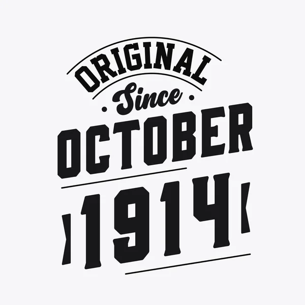 Geboren Oktober 1914 Retro Vintage Verjaardag Origineel Sinds Oktober 1914 — Stockvector