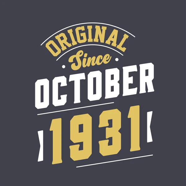 Ursprunglig Sedan Oktober 1931 Född Oktober 1931 Retro Vintage Födelsedag — Stock vektor