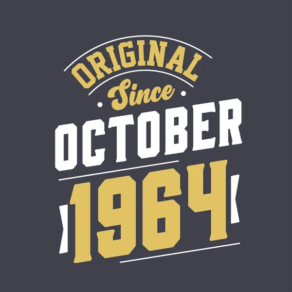 Original Desde Octubre 1964 Nacido Octubre 1964 Retro Vintage Cumpleaños — Vector de stock
