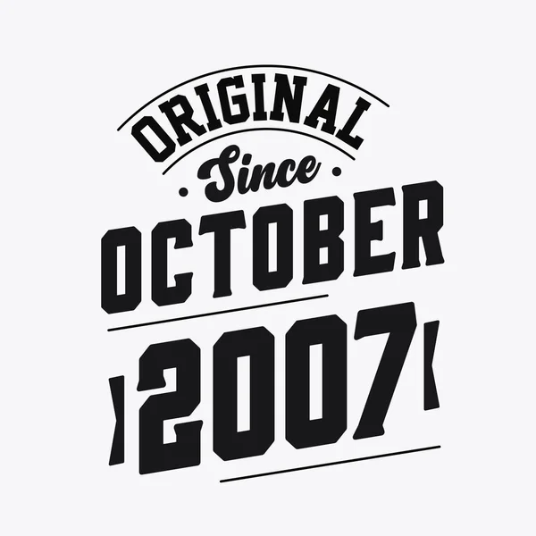 Born October 2007 Retro Vintage Birthday Original October 2007 — Stock Vector