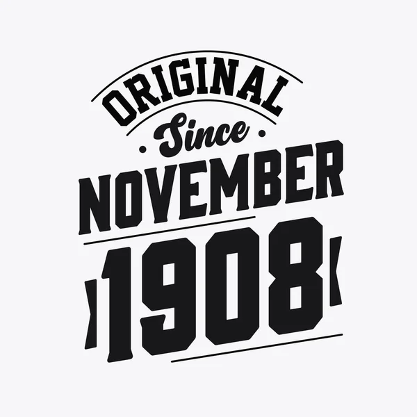 Geboren November 1908 Retro Vintage Verjaardag Origineel Sinds November 1908 — Stockvector