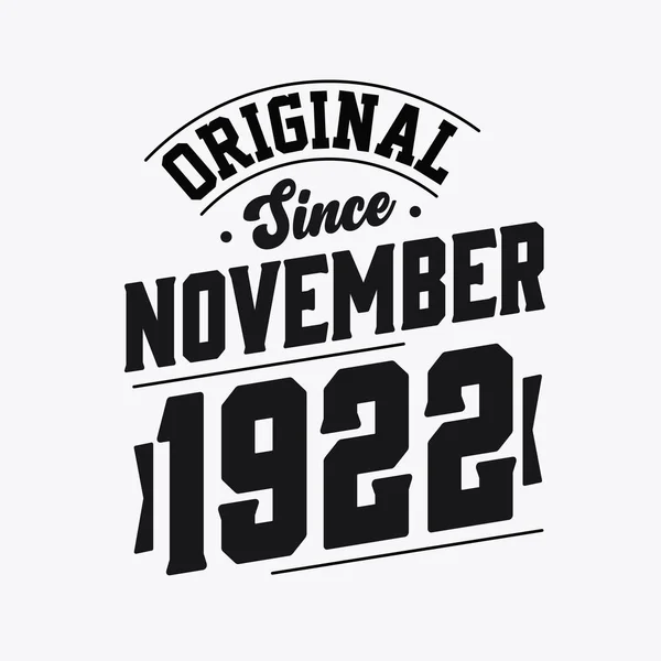 Nacido Noviembre 1922 Cumpleaños Retro Vintage Original Desde Noviembre 1922 — Vector de stock
