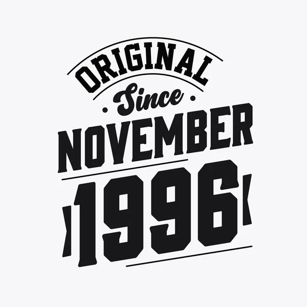 Born November 1996 Retro Vintage Birthday Original November 1996 — Stock Vector