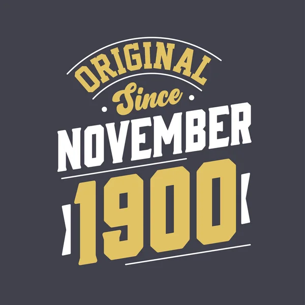 Origineel Sinds November 1900 Geboren November 1900 Retro Vintage Verjaardag — Stockvector