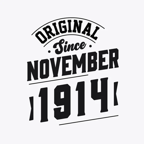 Nascido Novembro 1914 Retro Vintage Aniversário Original Desde Novembro 1914 —  Vetores de Stock