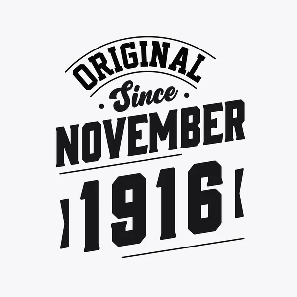 Geboren November 1916 Retro Vintage Verjaardag Origineel Sinds November 1916 — Stockvector