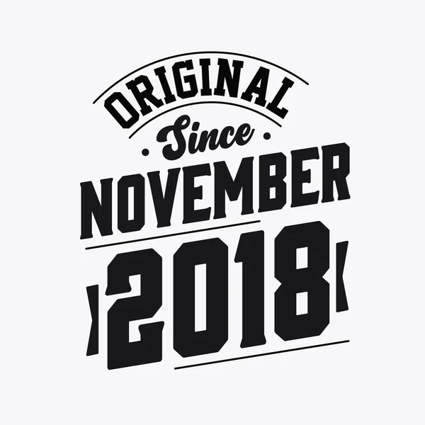 Nascido Novembro 2018 Retro Vintage Aniversário Original Desde Novembro 2018 — Vetor de Stock