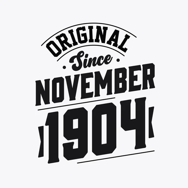 Born November 1904 Retro Vintage Birthday Original November 1904 — Stock Vector