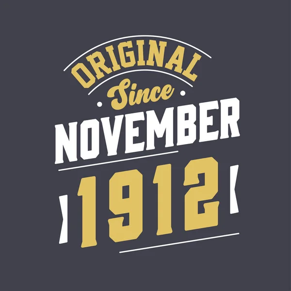 Ursprunglig Sedan November 1912 Född November 1912 Retro Vintage Födelsedag — Stock vektor
