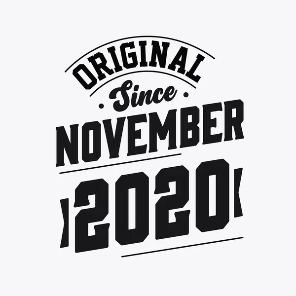 Nacido Noviembre 2020 Retro Vintage Cumpleaños Original Desde Noviembre 2020 — Vector de stock