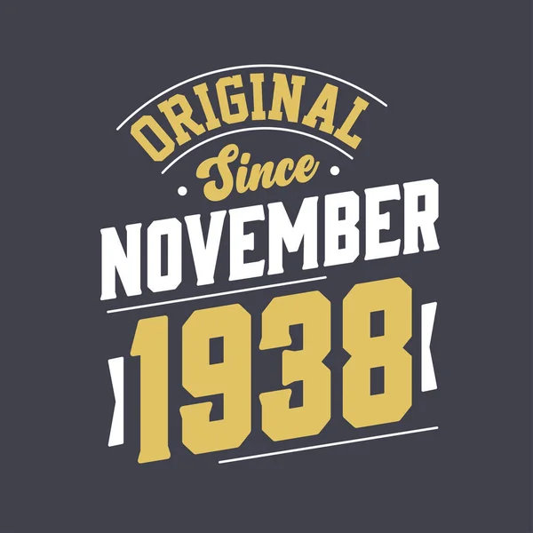 Original Desde Novembro 1938 Nascido Novembro 1938 Retro Vintage Aniversário — Vetor de Stock