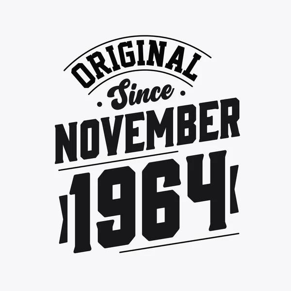 Born November 1964 Retro Vintage Birthday Original November 1964 — Stock Vector