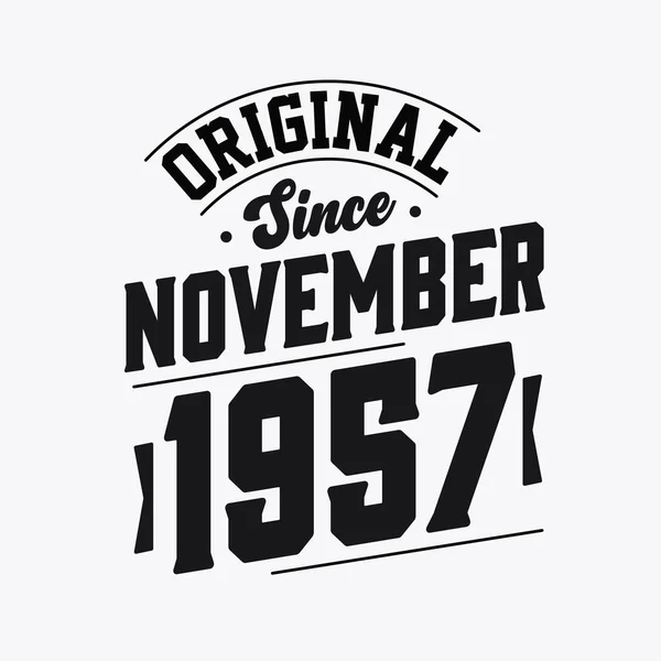 Born November 1957 Retro Vintage Birthday Original November 1957 — Stock Vector
