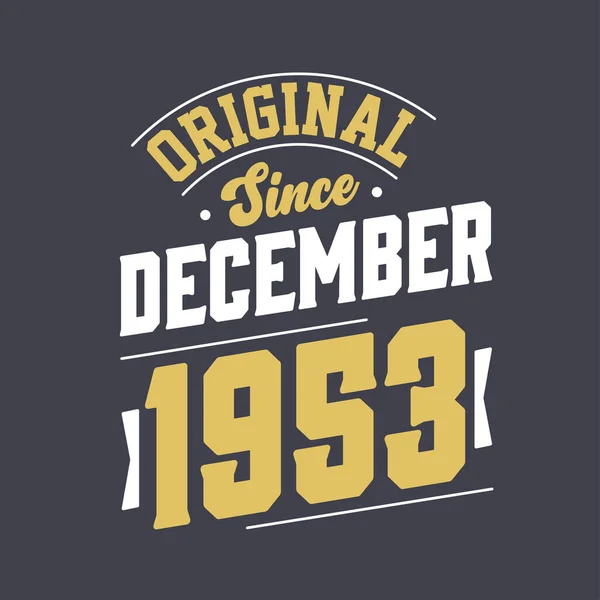 Klassiek Sinds December 1953 Geboren December 1953 Retro Vintage Verjaardag — Stockvector