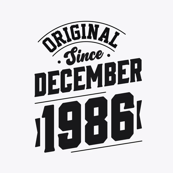 Geboren December 1986 Retro Vintage Verjaardag Origineel Sinds December 1986 — Stockvector