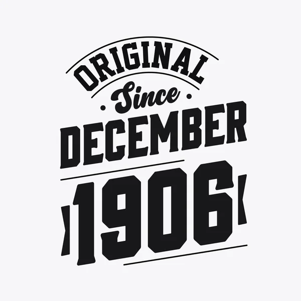 Born December 1906 Retro Vintage Birthday Original December 1906 — Stock Vector
