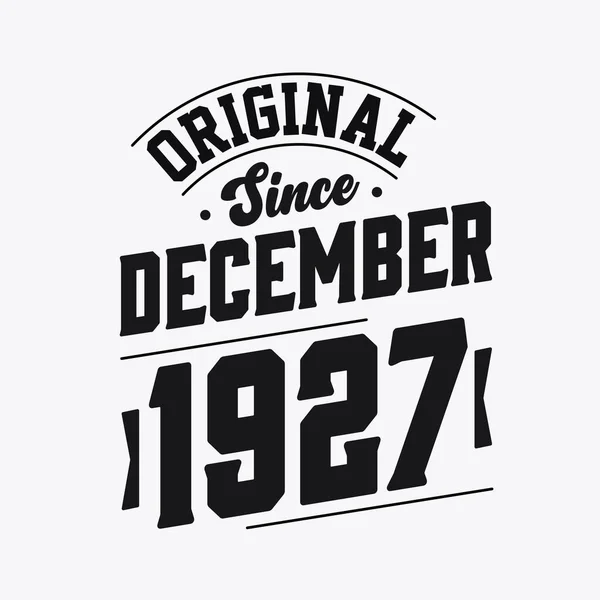 Lahir Pada Desember 1927 Retro Vintage Birthday Original December 1927 - Stok Vektor