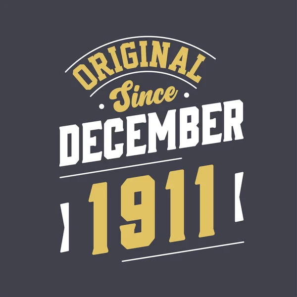 Clásico Desde Diciembre 1911 Nacido Diciembre 1911 Retro Vintage Cumpleaños — Vector de stock