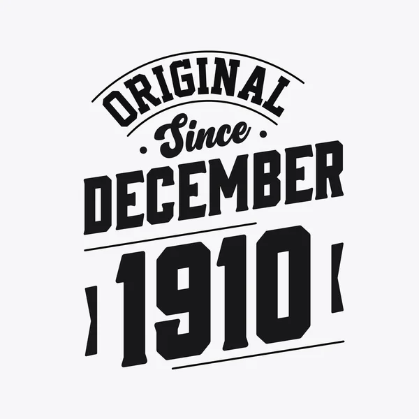 Nascido Dezembro 1910 Retro Vintage Aniversário Original Desde Dezembro 1910 — Vetor de Stock