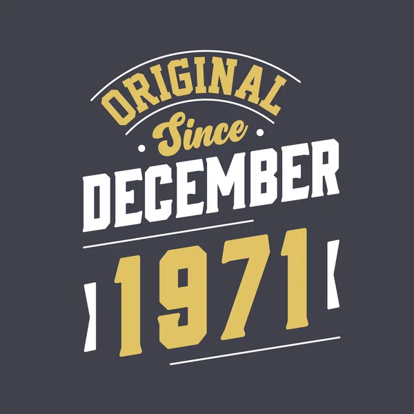 Klassiek Sinds December 1971 Geboren December 1971 Retro Vintage Verjaardag — Stockvector