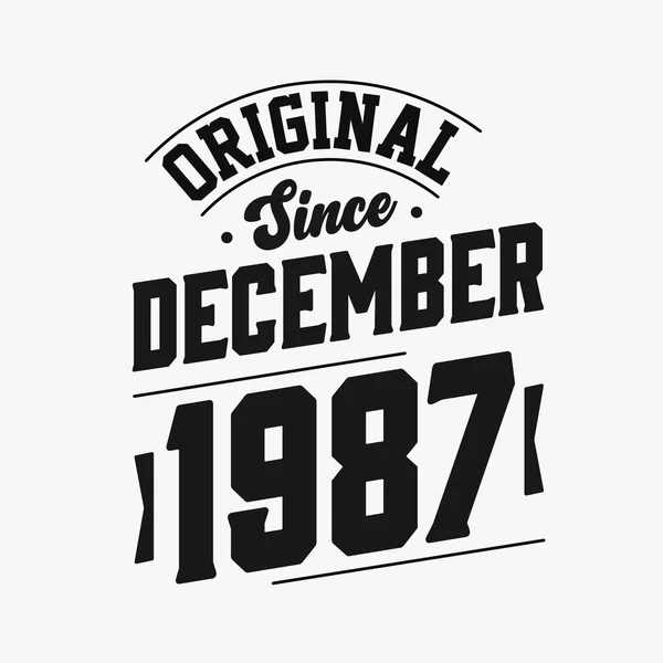 Décembre 1987 Retro Vintage Anniversaire Original Depuis Décembre 1987 — Image vectorielle
