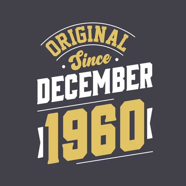 Klasik Sejak Desember 1960 Lahir Pada Bulan Desember 1960 Retro - Stok Vektor