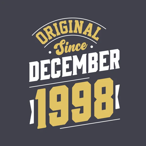 Klassiek Sinds December 1998 Geboren December 1998 Retro Vintage Verjaardag — Stockvector