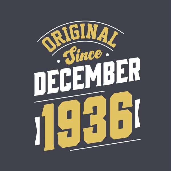 Klasszikus 1936 Decembere Óta Született 1936 Decemberében Retro Vintage Születésnap — Stock Vector