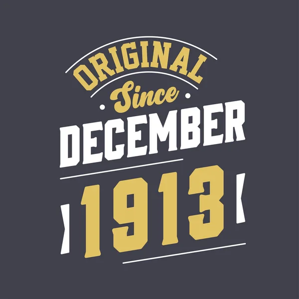 Clásico Desde Diciembre 1913 Nacido Diciembre 1913 Retro Vintage Cumpleaños — Vector de stock
