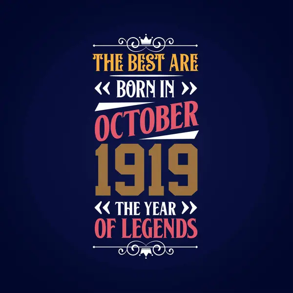 Besten Worden Geboren Oktober 1919 Geboren Oktober 1919 Legende Verjaardag — Stockvector